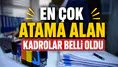 En çok atama alan kadrolar belli oldu