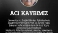 Prof. Dr. İsmail Hakkı Bahar Kimdir, Ölüm Sebebi Nedir, Neden Öldü?