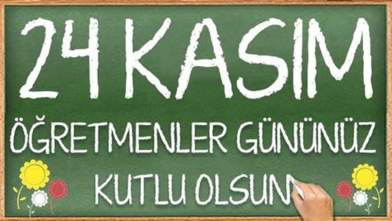 Öğretmenler Günü Ne Zaman Kutlanmaya Başlandı Biliyor Musunuz?