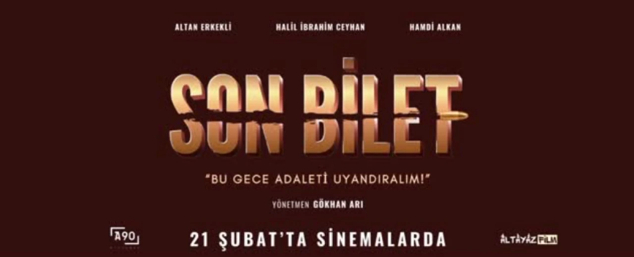 Son Bilet Filmi Konusu, Oyuncu Kadrosu, Vizyon Tarihi, Senarist ve Yönetmeni Kim?