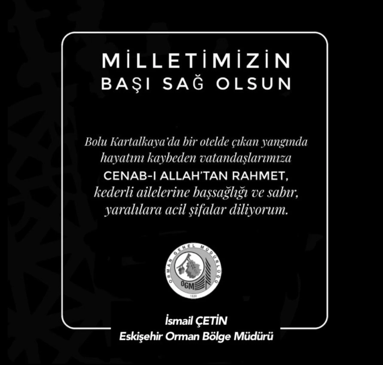 Eskişehir Orman Bölge Müdürlüğü’nden Taziye Mesajı