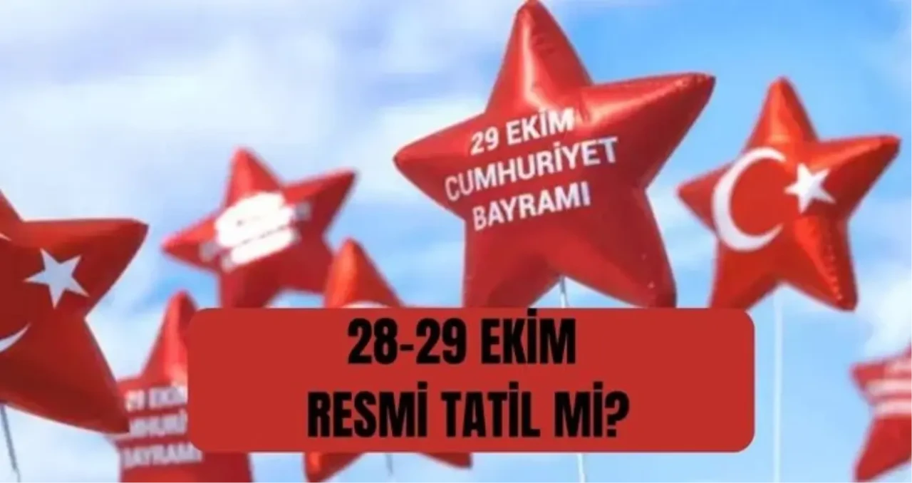 28- 29 Ekim Resmi tatil mi? Yarın (28 Ekim) okullar yarım gün mü? 28 Ekim okullar tatil mi?