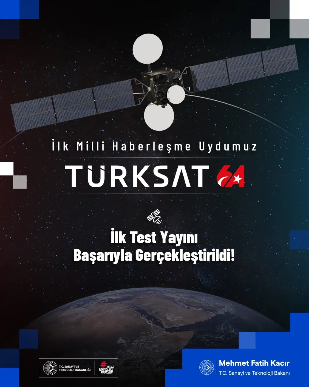 TÜRKSAT 6A İlk Test Yayınında Başarıya Ulaştı!