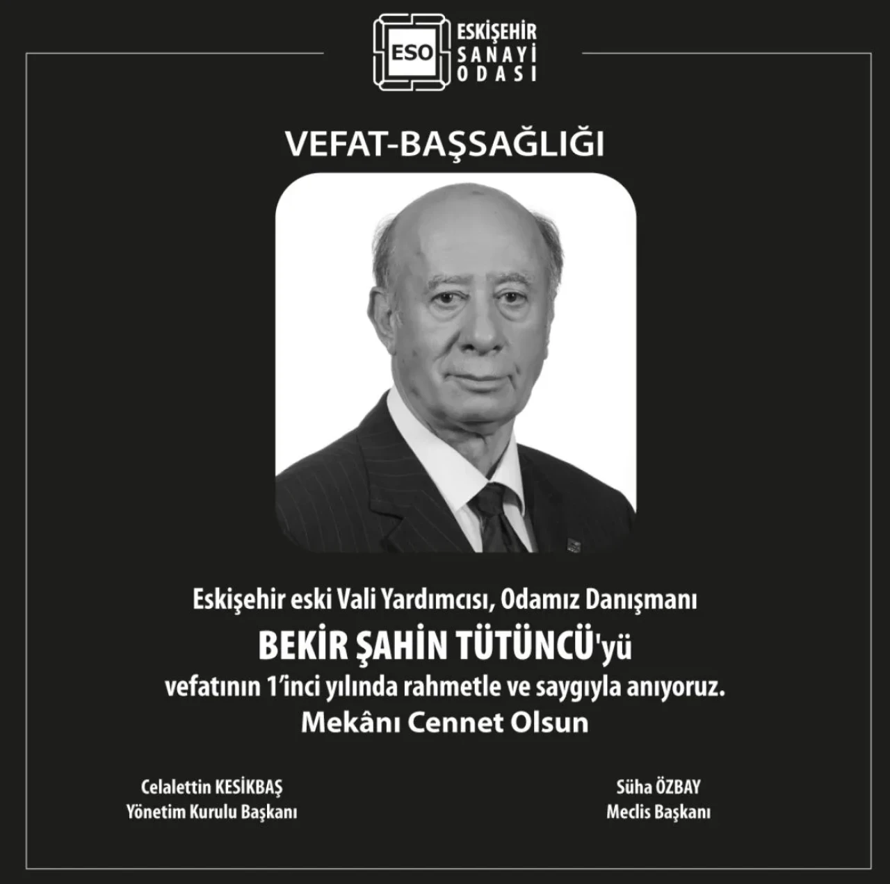 Eskişehir Sanayi Odası, Bekir Şahin Tütüncü’yü Vefatının 1. Yılında Andı