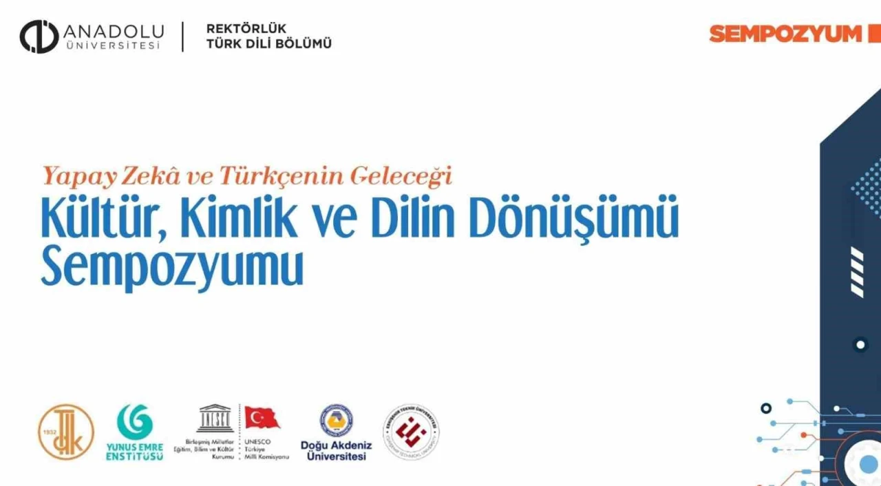 Anadolu Üniversitesi’nde Yapay Zekâ ve Dil Buluşması