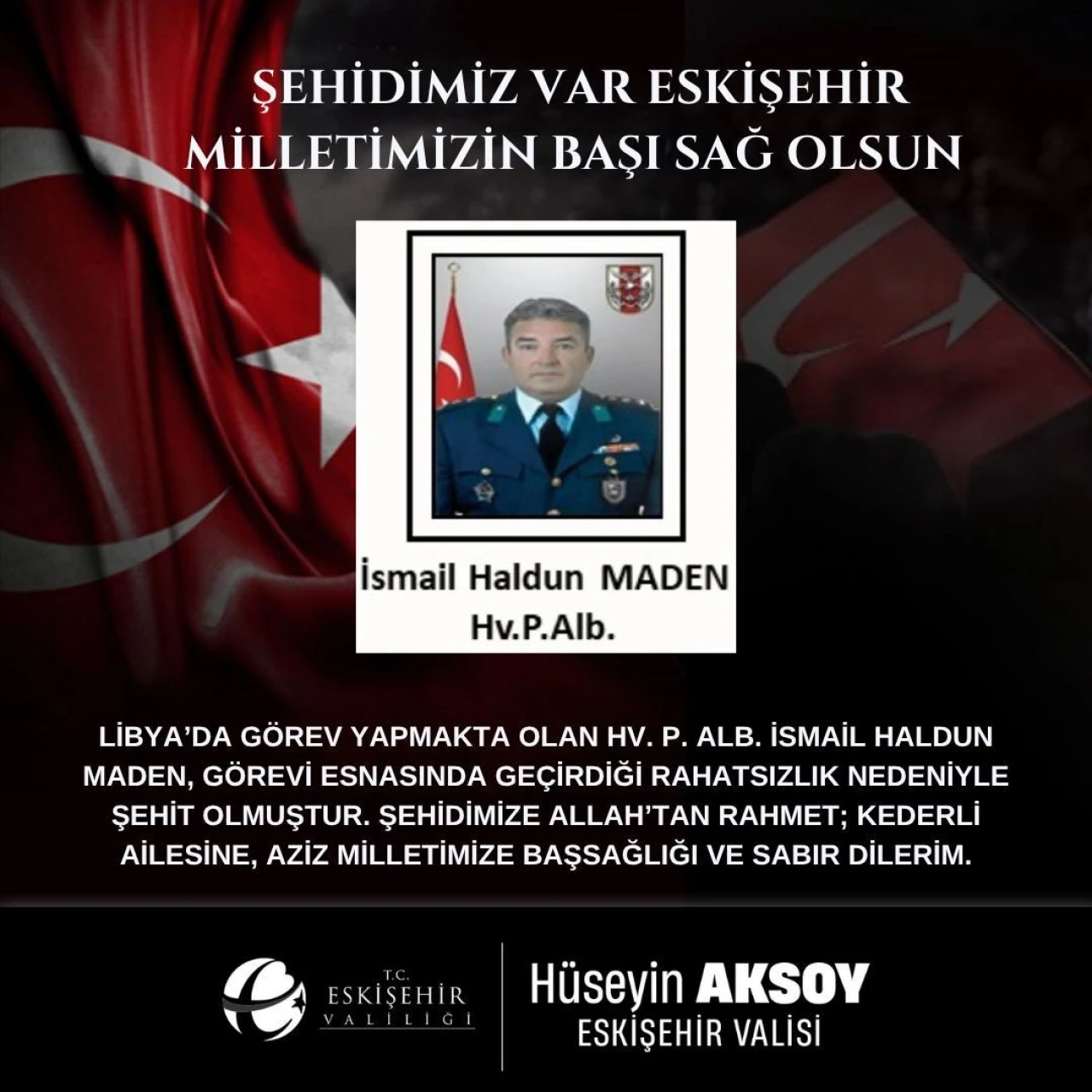 Vali Aksoy: “Aziz milletimizin başı sağ olsun”