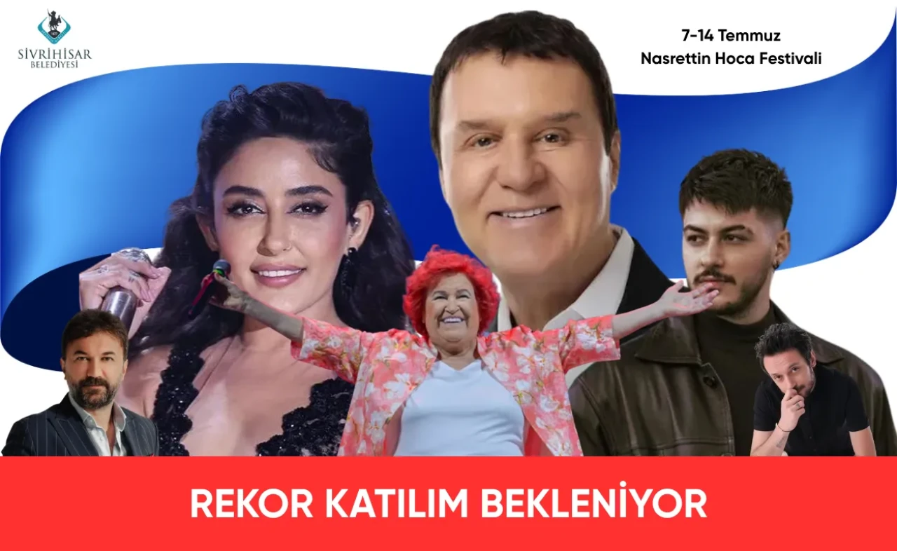 Rekor Katılım Bekleniyor! Sivrihisar’da Bu Yıl Nasreddin Hoca Festivali Coşkuya Doyuracak!