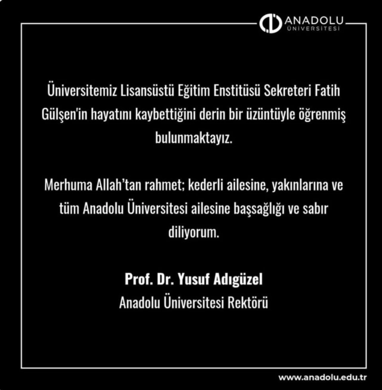 Rektör Adıgüzel, Fatih Gülşen’in vefatı dolayısıyla taziye mesajı yayımladı