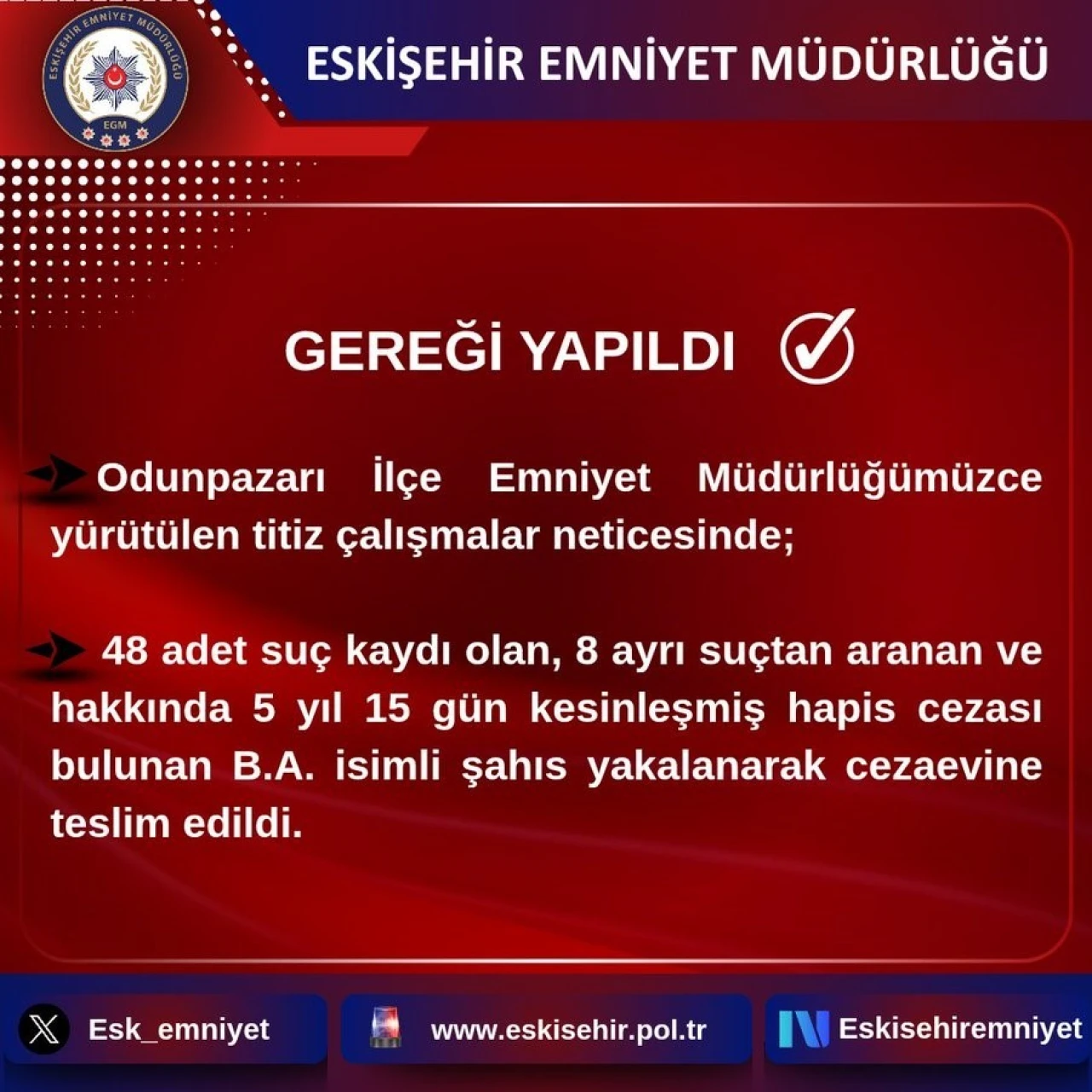 Eskişehir’de 48 Suç Kaydı Bulunan Şahıs Yakalandı