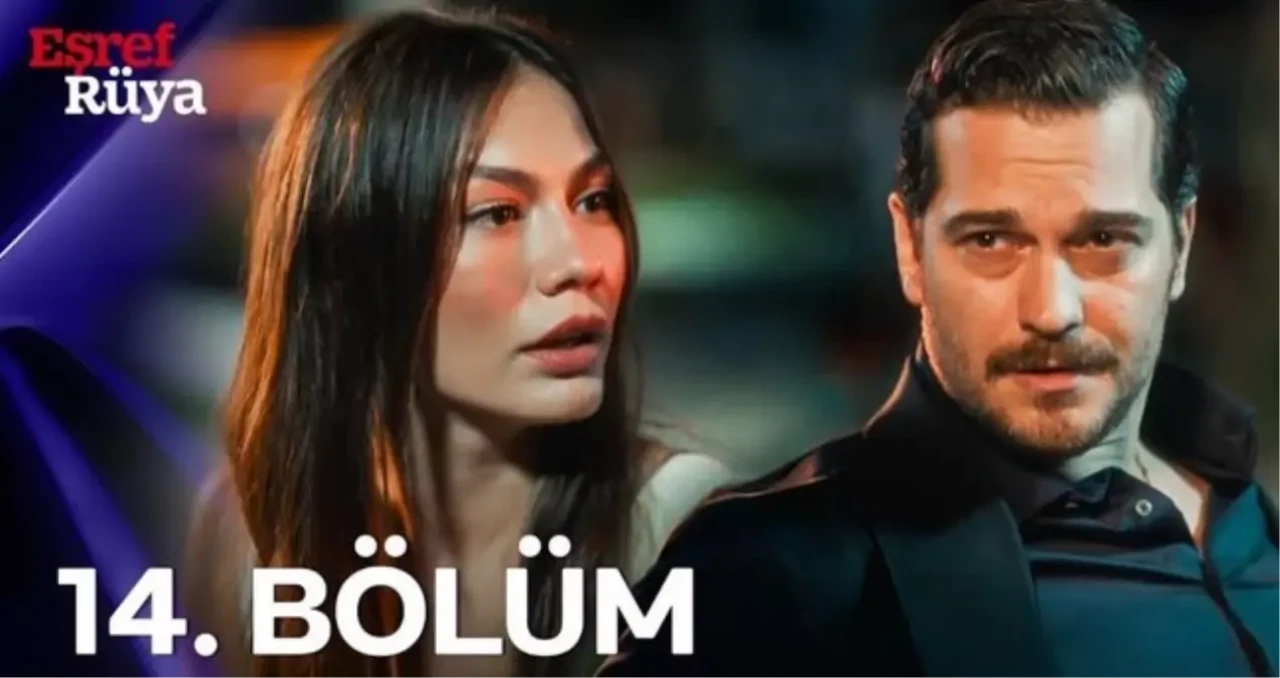 Eşref Rüya son bölüm izle! Eşref Rüya Afra öldü mü? Kanal D Eşref Rüya 14. bölüm full HD izle!