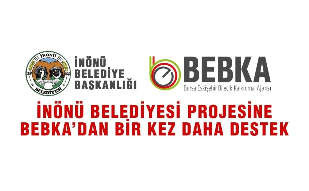 Eskişehir İnönü Belediyesi&#8217;nin Projesine BEBKA&#8217;dan Destek