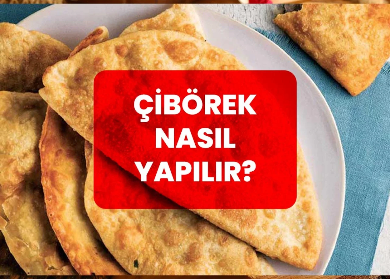 Eskişehir’in Çiböreği Nasıl Yapılır?