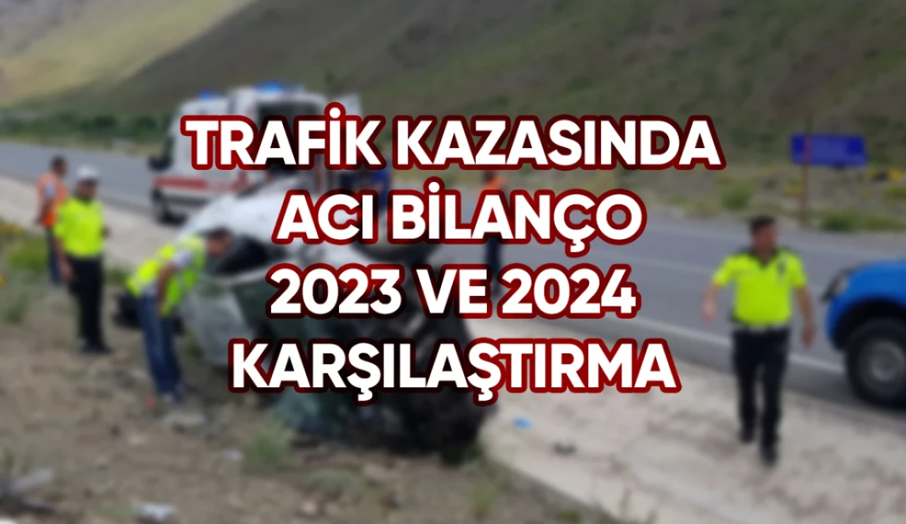 Bayram Tatilinde Trafik Kazalarının Acı Bilançosu: 2023 ve 2024 Karşılaştırması