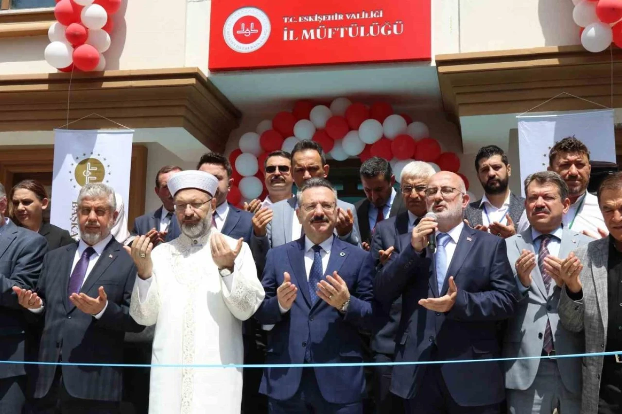 Eskişehir İl Müftülüğü Binasının Açılışına Diyanet İşleri Başkanı Erbaş Katıldı