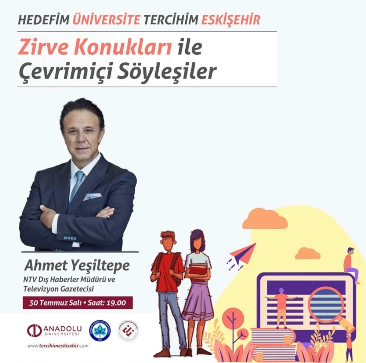 Ahmet Yeşiltepe Üniversite Adaylarına Tavsiyelerde Bulundu