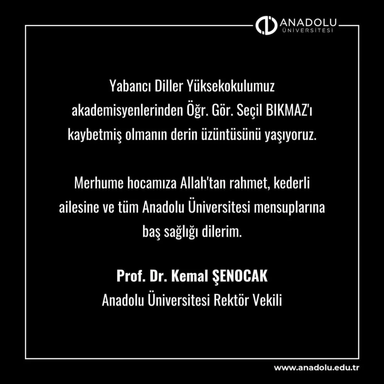 Anadolu Üniversitesi Rektörü Şenocak'tan Taziye Mesajı