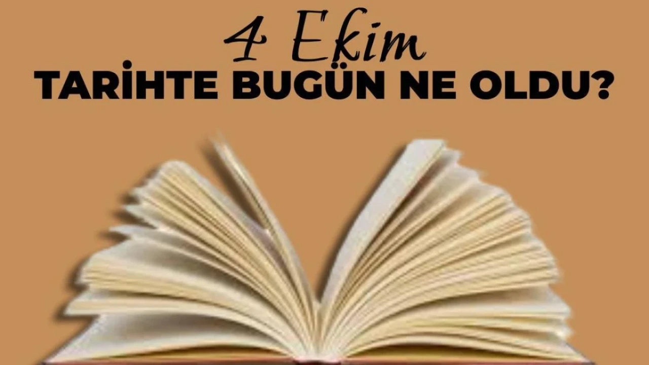 4 Ekim Ne Günü? 4 Ekim’de Ne Kutlanır?