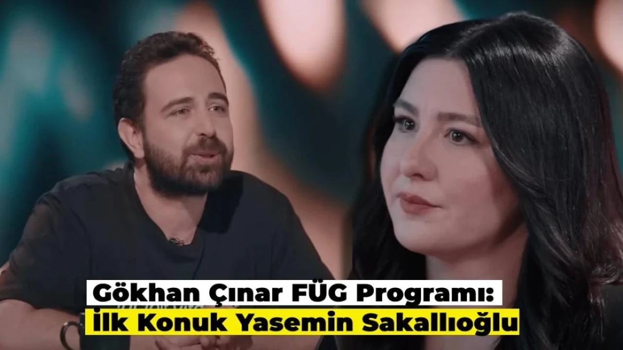 Gökhan Çınar FÜG Programı Başladı: Yasemin Sakallıoğlu FÜG’ün İlk Konuğuydu! Peki FÜG Ne Demek?