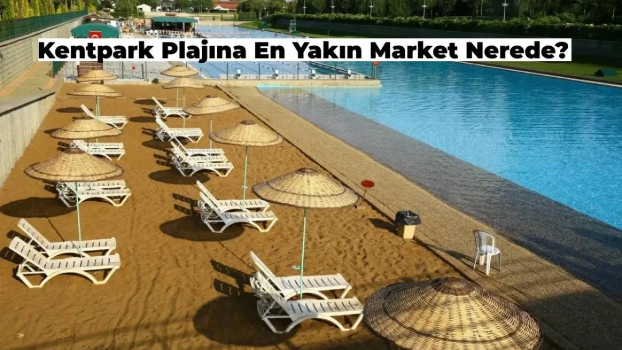 Eskişehir Kentpark Plajına Yakın Hangi Marketler Vardır?