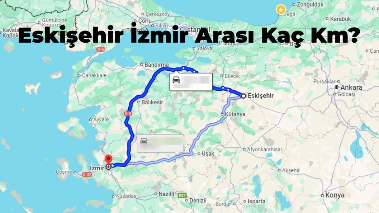 Eskişehir İzmir Arası Kaç Km? En Kısa Yol Hangisi?