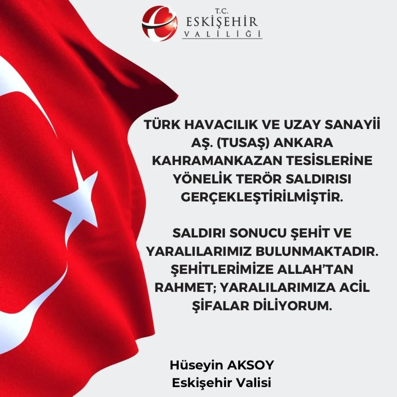 Eskişehir Valisi Hüseyin Aksoy’dan Ankara’daki saldırıyla ilgili taziye mesajı