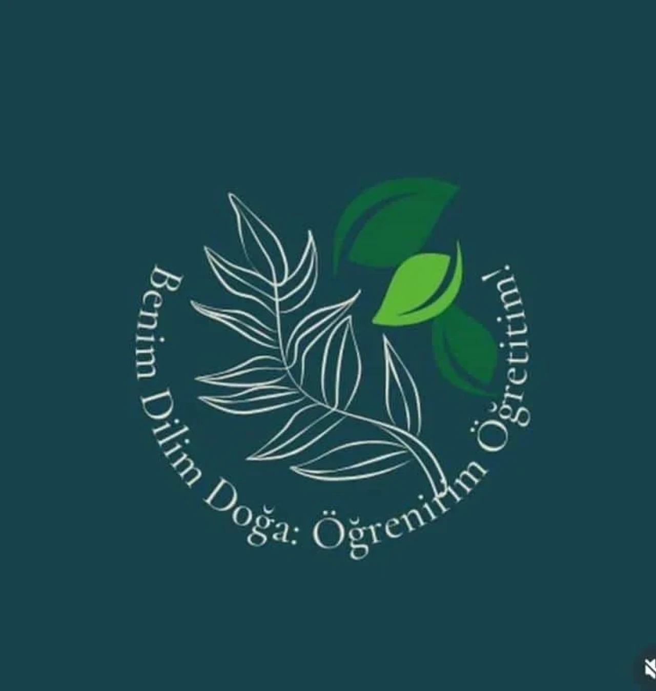 "Benim Dilim Doğa: Öğrenirim, Öğretirim" Projesi Hayata Geçirildi
