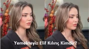 Yemekteyiz Elif Kılınç Kimdir, Kaç Yaşında? Gözler Elif Kılınç’ta: Genç Modelin İddialı Performansı Merak Uyandırıyor