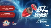 TEKNOFEST 2025 Jet Motor Tasarım Yarışması İçin Başvurular Devam Edecek