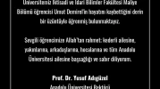 Rektör Adıgüzel’den vefat eden öğrencisi için taziye mesajı