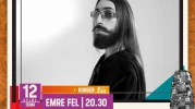 Sempozyumun Kapanışında Emre Fel Sahne Alacak