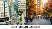 Doktorlar Caddesi'nin Yıllar İçindeki Değişimi