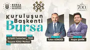 Bursa'nın 700 yıllık fetih mirası akademik bir söyleşiyle masaya yatırılıyor