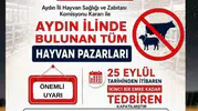 Aydın'da hayvan sağlığı için kritik karar: Tüm pazarlar süresiz kapatıldı