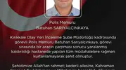 Kırıkkale'de görevi başındaki polis memuru Batuhan Sarıyalçınkaya şehit düştü