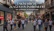 Eskişehir’de 26 Ağustos İndirimleri: İşte İşletmeler