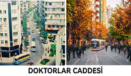 Doktorlar Caddesi'nin Yıllar İçindeki Değişimi
