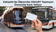 Eskişehir’de Öğrenciler ESKART Taşımıyor: Üniversite Kartı Yetiyor