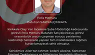 Kırıkkale'de görevi başındaki polis memuru Batuhan Sarıyalçınkaya şehit düştü