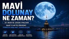Mavi Dolunay Ne Zaman? 2026 Mavi Dolunay Etkileri Ne?
