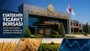 Eskişehir Ticaret Borsası Hakkında Bilinmesi Gerekenler