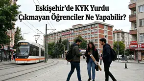 Eskişehir’de KYK Yurdu Çıkmayan Öğrenciler Ne Yapabilir? Barınma Alternatifleri