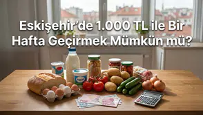 Eskişehir’de 1.000 TL ile Bir Hafta Geçirmek Mümkün mü?