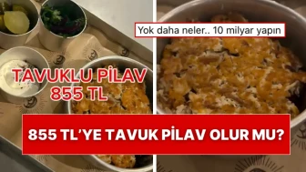 855 TL'ye Tavuk Pilavı Olur Mu Demeyin? İstanbul'da Bu Da Oldu!