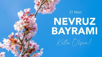 Nevruz Bayramı'nda barış ve kardeşlik mesajı