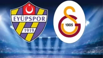 Eyüpspor Galatasaray maçı ne zaman?