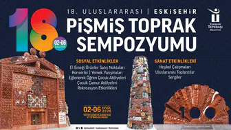 18. Pişmiş Toprak Sempozyumu İçin Hazırlıklar Başladı