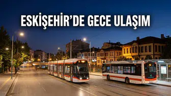 Eskişehir’de Gece Ulaşım Nasıl Sağlanıyor? Öğrenciler İçin Ulaşım Rehberi