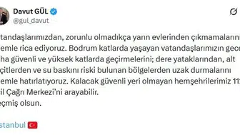 İstanbul'da sağanak alarmı: Vali Gül'den kritik uyarı ve tahliye çağrısı