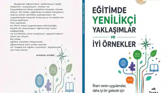 Sınıfın içinden gelen tecrübeler Eğitimde Yenilikçi Yaklaşımlar kitabında toplandı