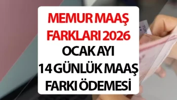 ZAMLI MEMUR MAAŞ FARKI ÖDEME GÜNLERİ OCAK 2026